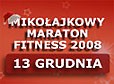 Słubice: Mikołajkowy Maraton Fitness 2008
