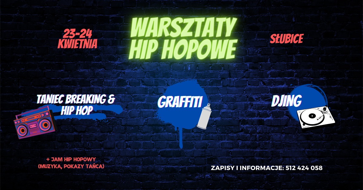 Warsztaty hip-hopowe w Słubicach
