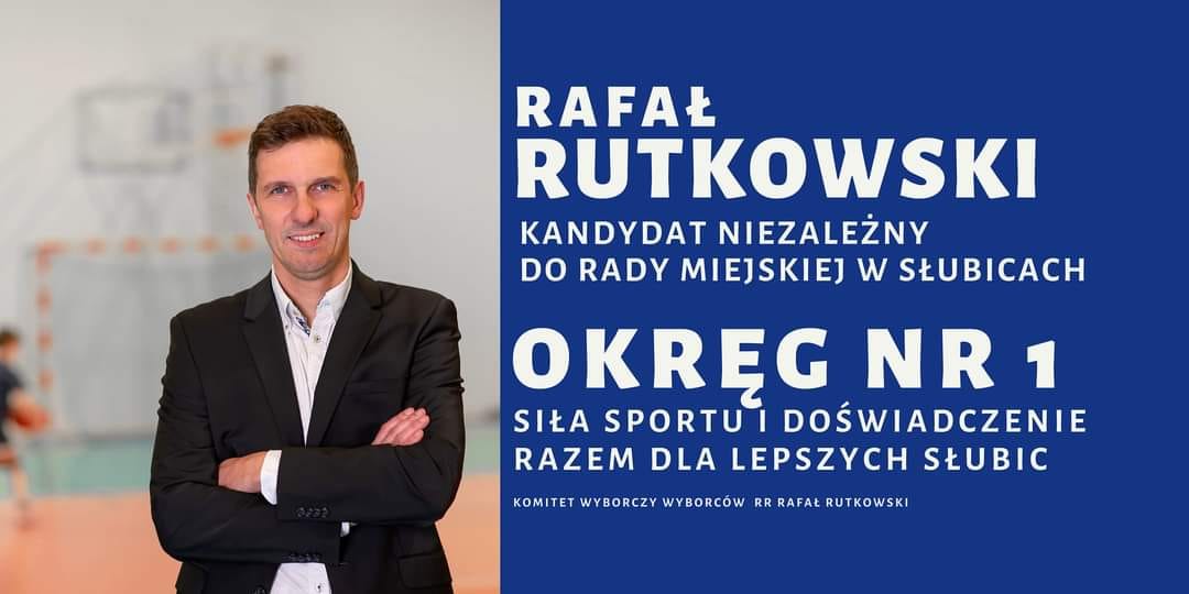 Rafał Rutkowski kandydatem do Rady Miejskiej w Słubicach