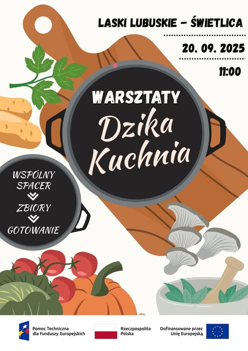 W Laskach Lubuskich odbędą się warsztaty "Dzika kuchnia"