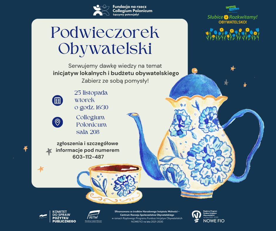 Fundacja na rzecz Collegium Polonicum zaprasza na „Podwieczorek Obywatelski”