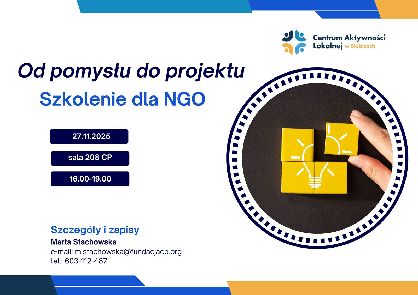 Centrum Aktywności Lokalnej w Słubicach zaprasza NGO na szkolenie „Od pomysłu do projektu”