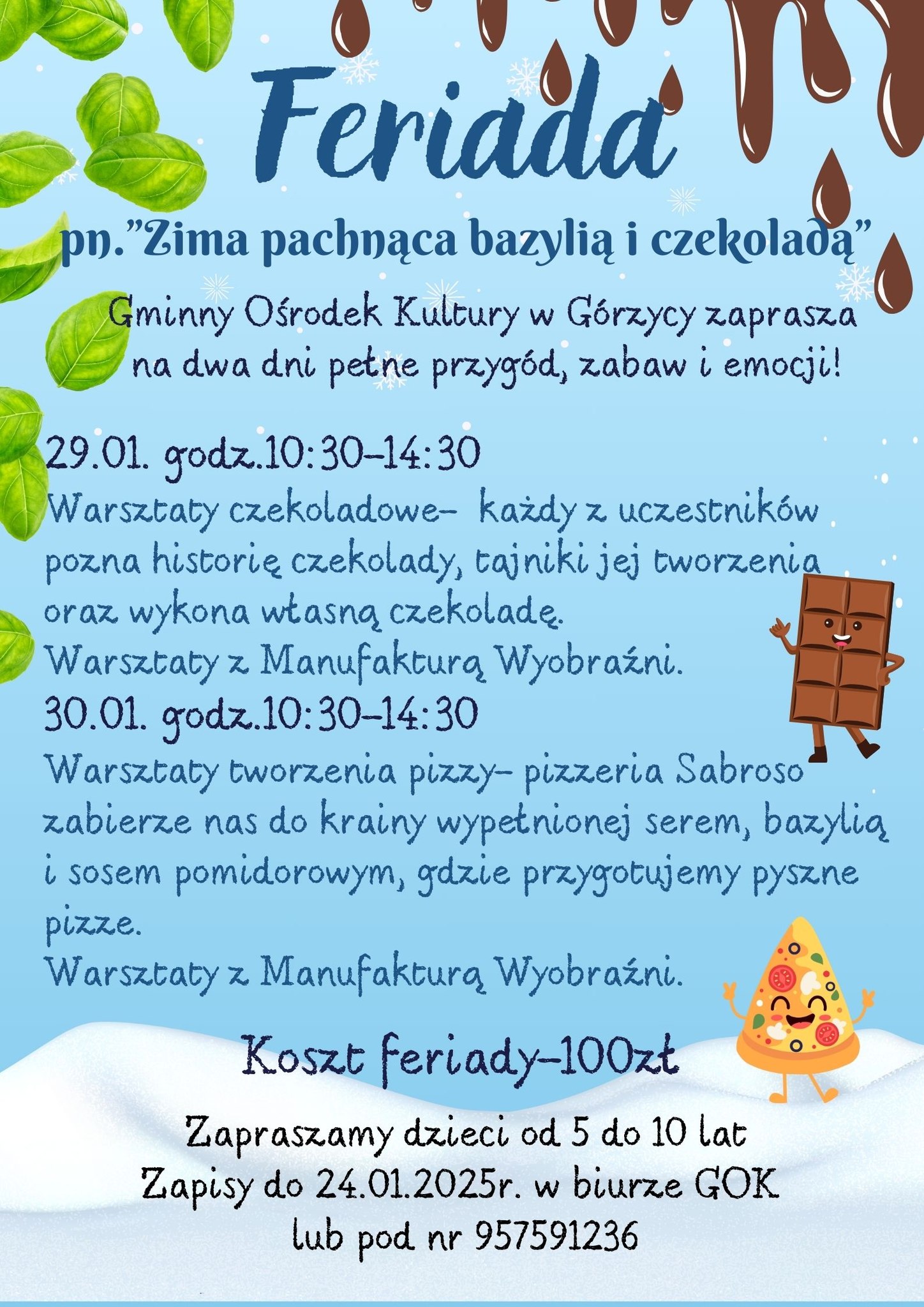 „Zima pachnąca bazylią i czekoladą” – feriada w Górzycy