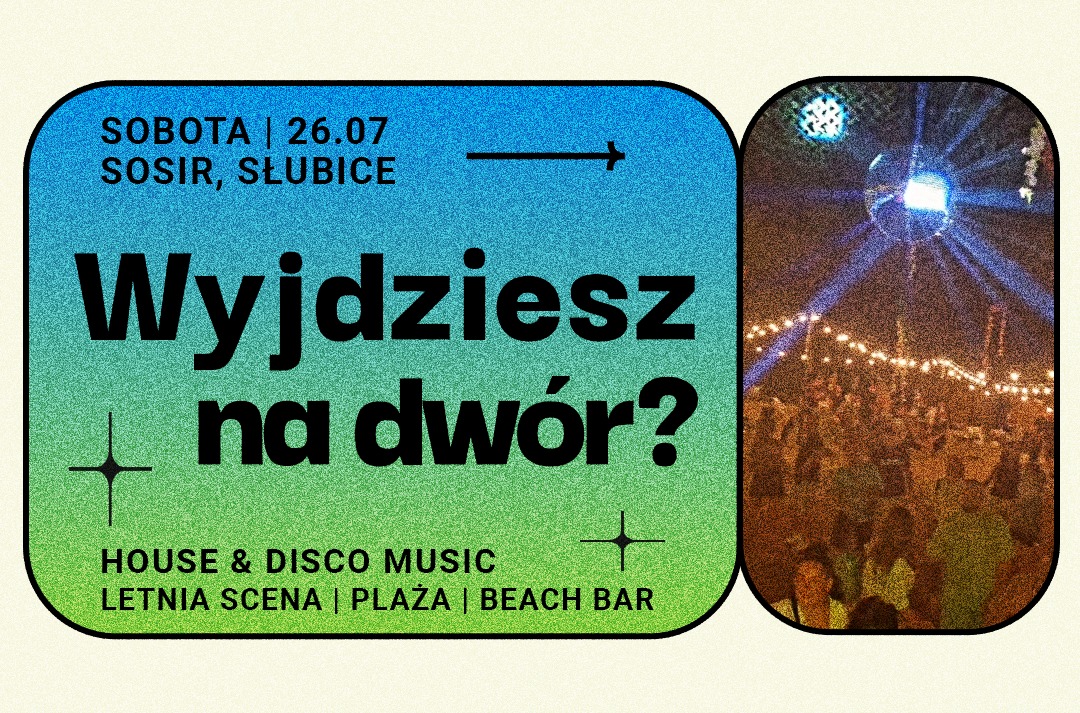 „Wyjdziesz na dwór?”