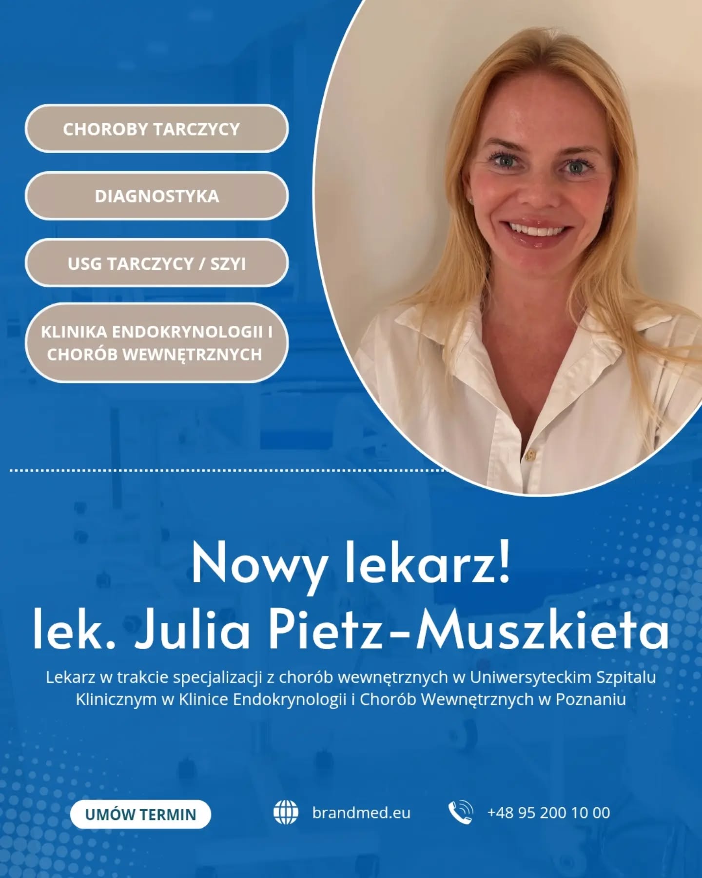 Do zespołu Brandmed dołącza endokrynolog Julia Pietz-Muszkieta